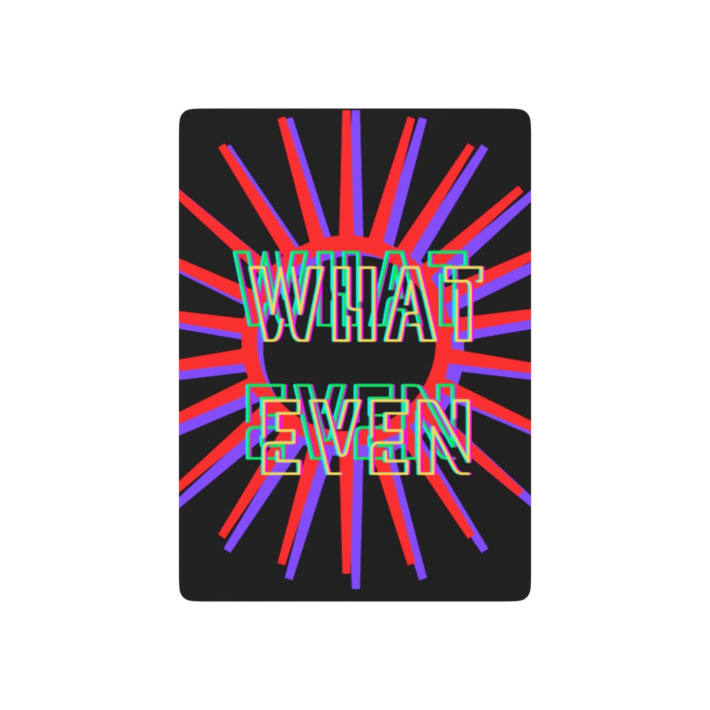 What Even Poker Playing Cards — Retro Neon Novelty Deck for Game Nights