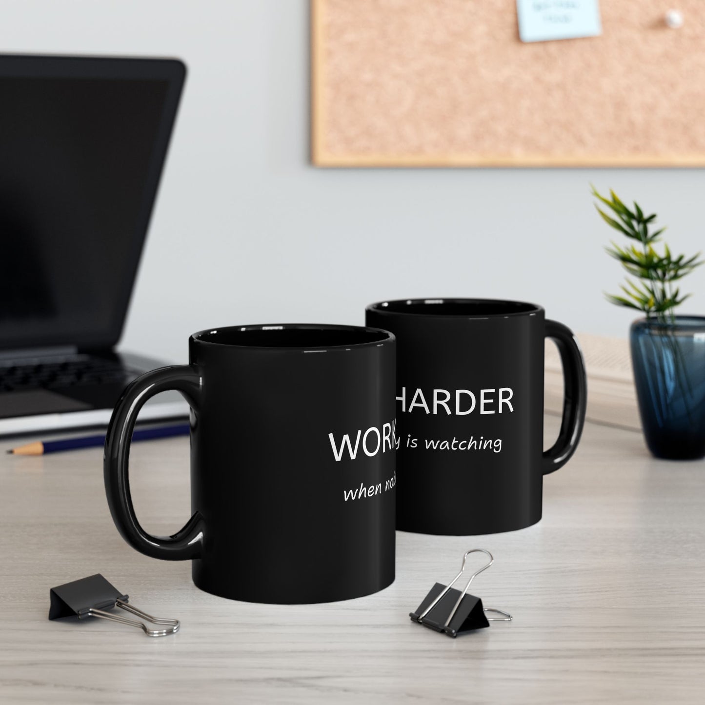 Mug - Work Harder Motivational Black Mug 11oz 15oz