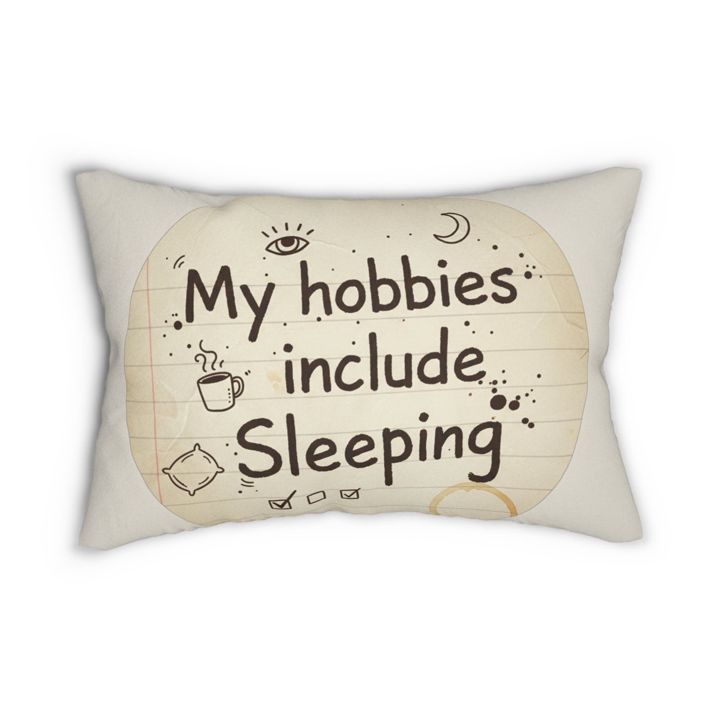 Lumbar Pillow — "My Hobbies Include Sleeping" Decorative Throw Pillow