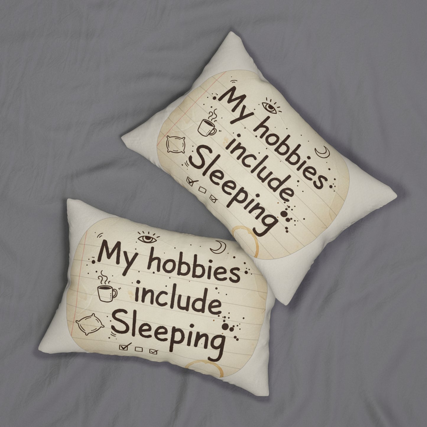 Lumbar Pillow — "My Hobbies Include Sleeping" Decorative Throw Pillow