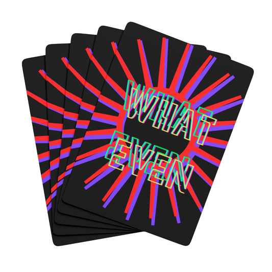 What Even Poker Playing Cards — Retro Neon Novelty Deck for Game Nights