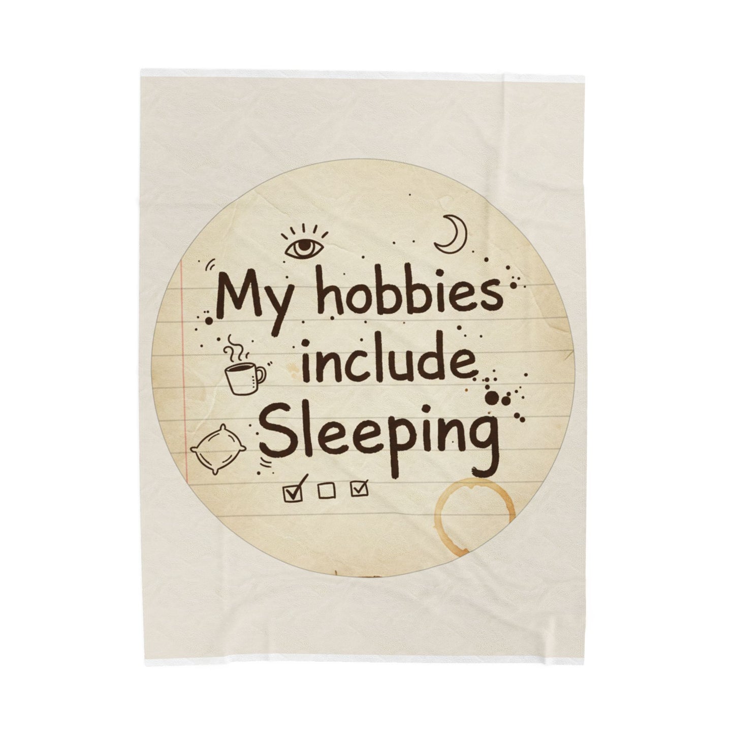 Plush Blanket — "My hobbies include Sleeping" Cozy Velveteen Throw for Sleepers & Gift