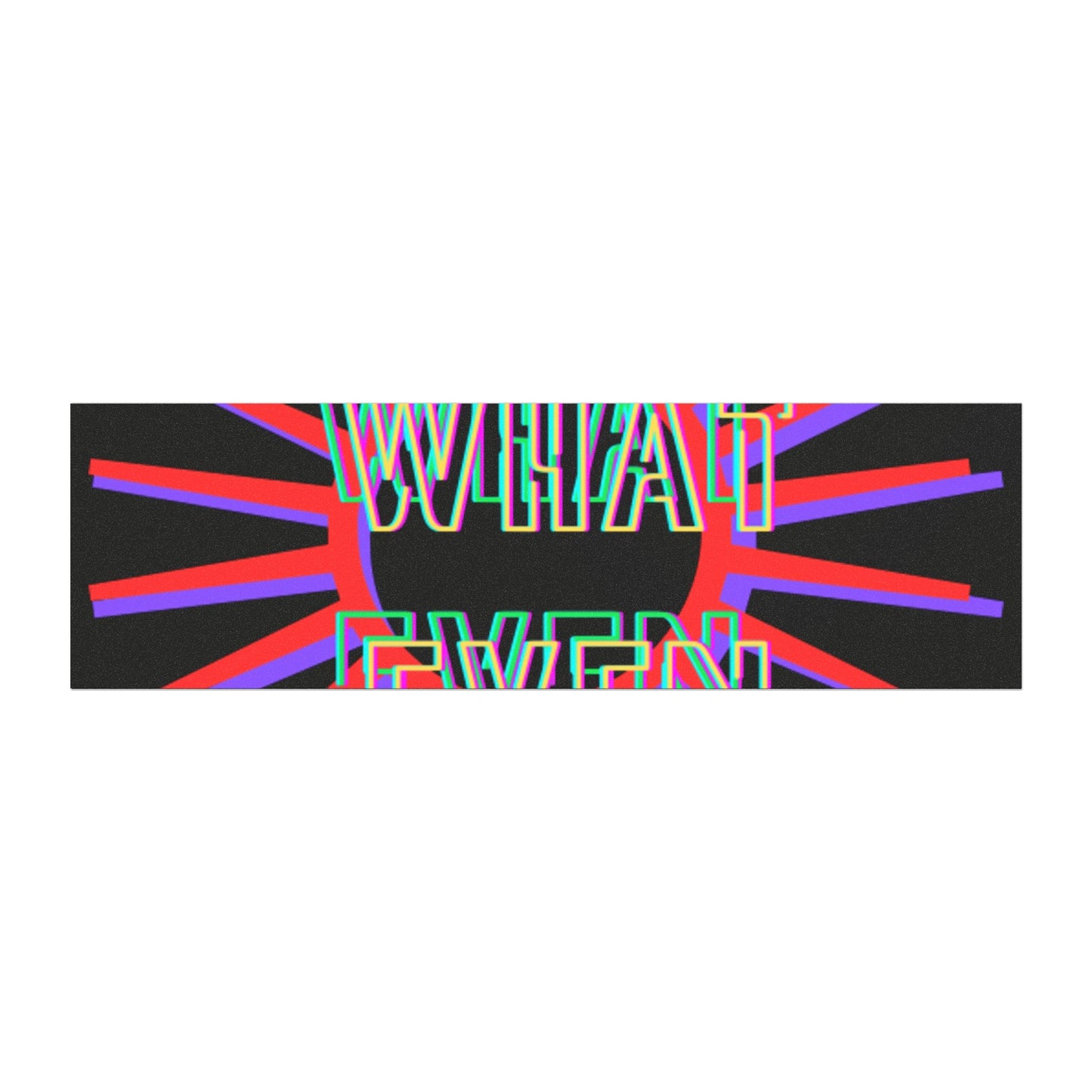 What Even Car Magnet — Retro Neon Text Magnetic Sign for Cars