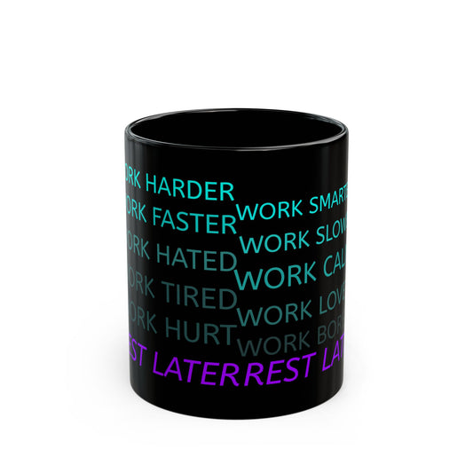 Mug - Work Harder Motivational Black Mug 11oz 15oz
