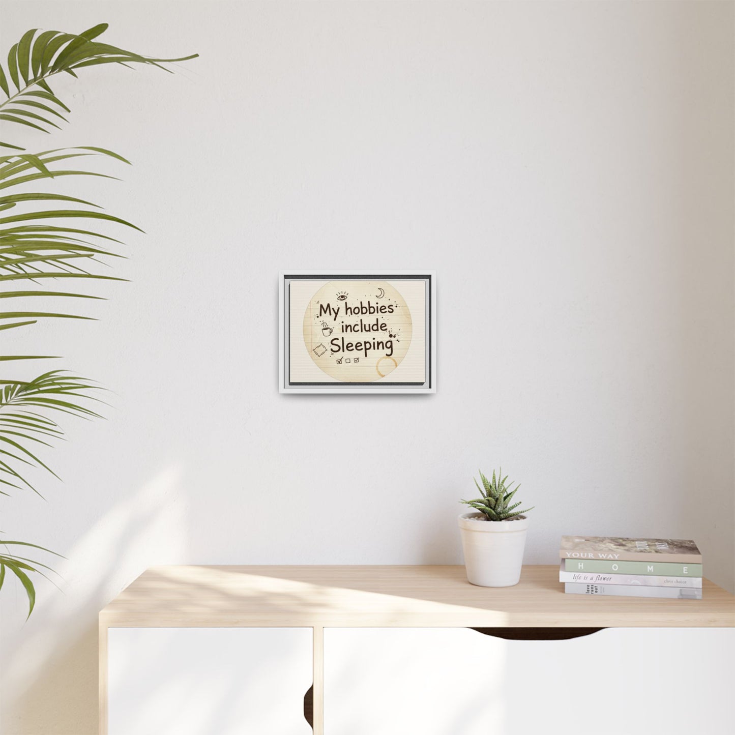 Framed Matte Canvas Wall Art — “My Hobbies Include Sleeping” Vintage Note Print