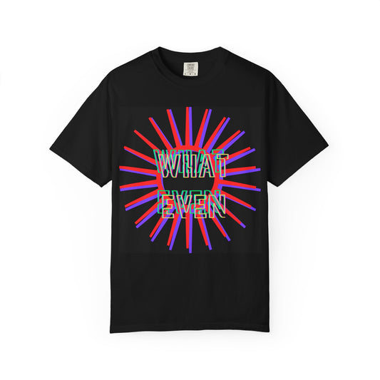 Vibrant Graphic T-Shirt for Everyday Wear, Unisex Tee, Casual Style, Gift Idea, Fun Statement Shirt, Graphic Novelty Tee
